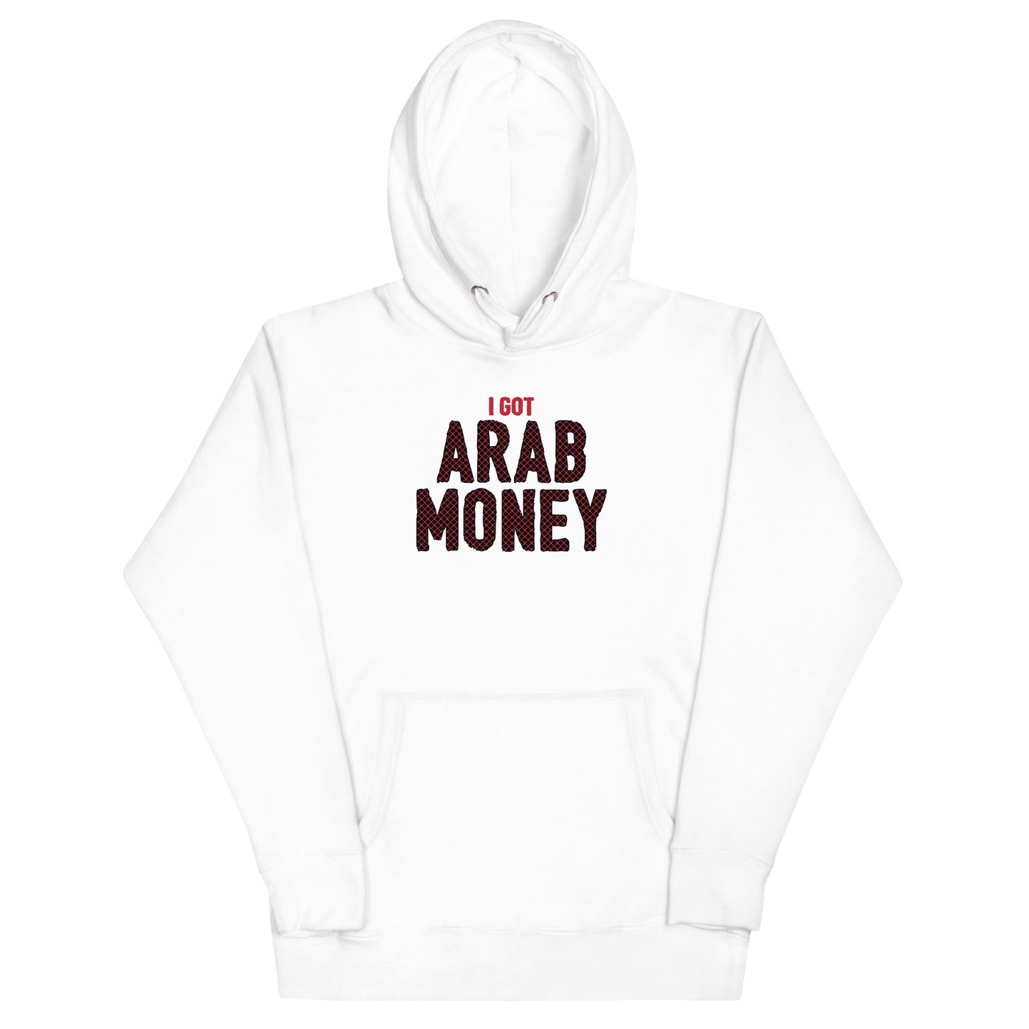 I Got Arab Money Hoodie