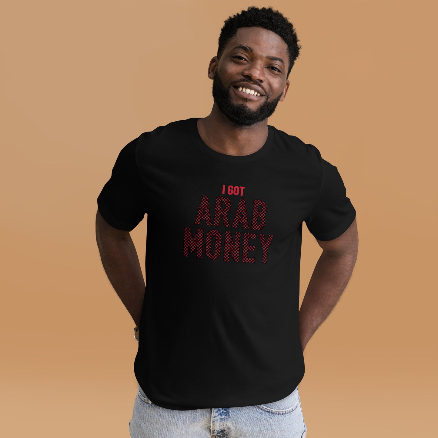 I got Arab Money T-shirt